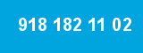 918 182 11 02 918 182 11 02